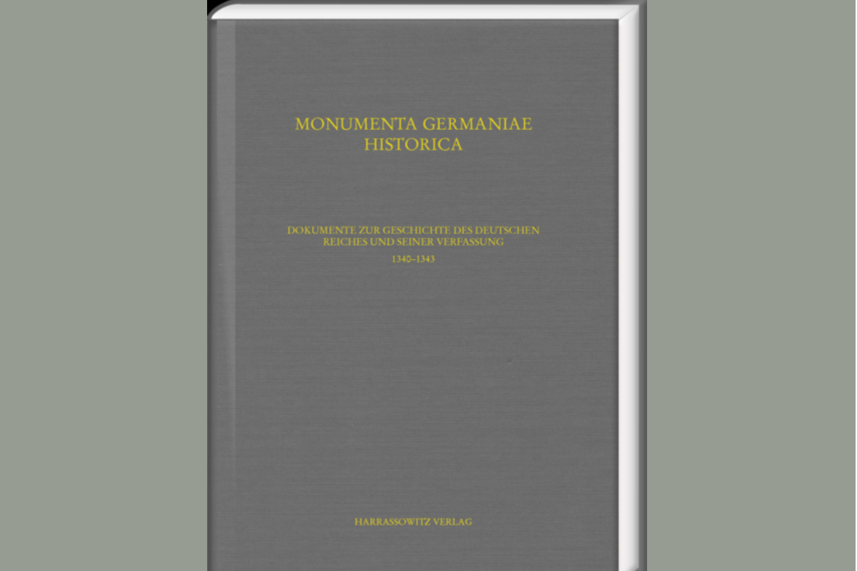 Dokumente zur Geschichte des deutschen Reiches und seiner Verfassung 1340-1343