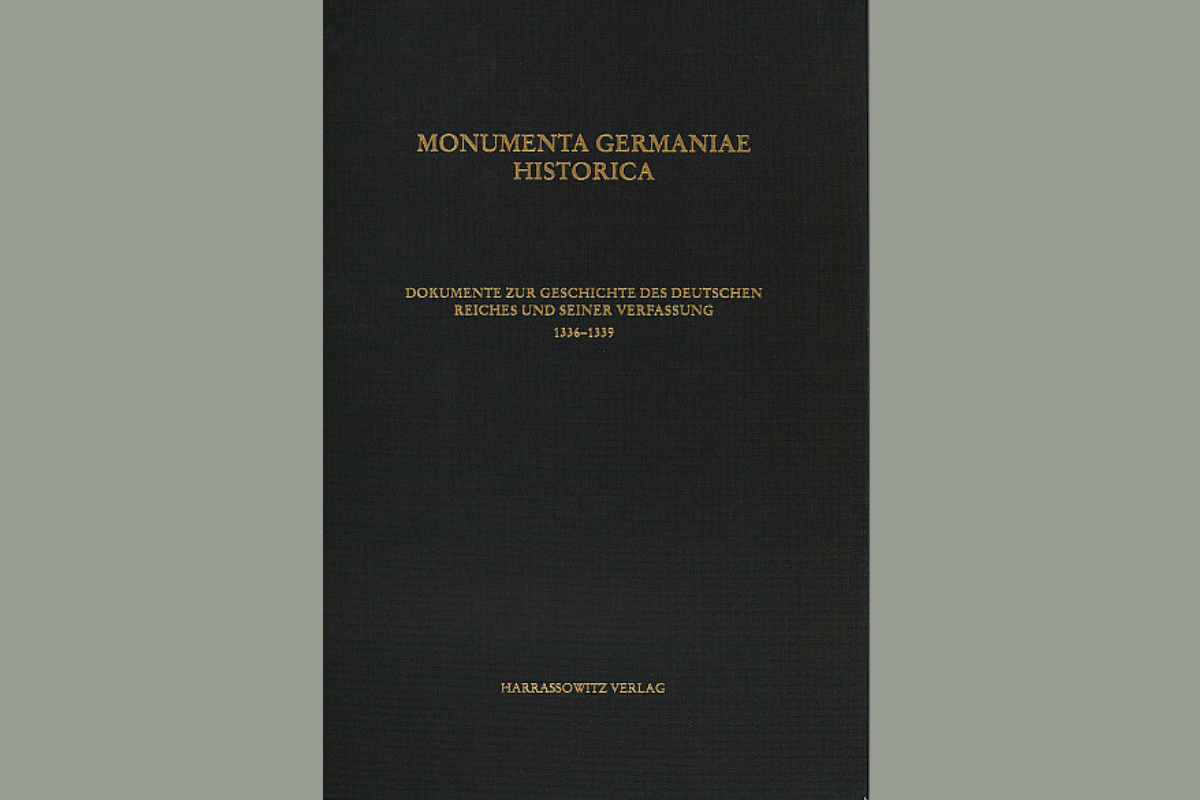 Dokumente zur Geschichte des deutschen Reiches und seiner Verfassung: 1336-1339