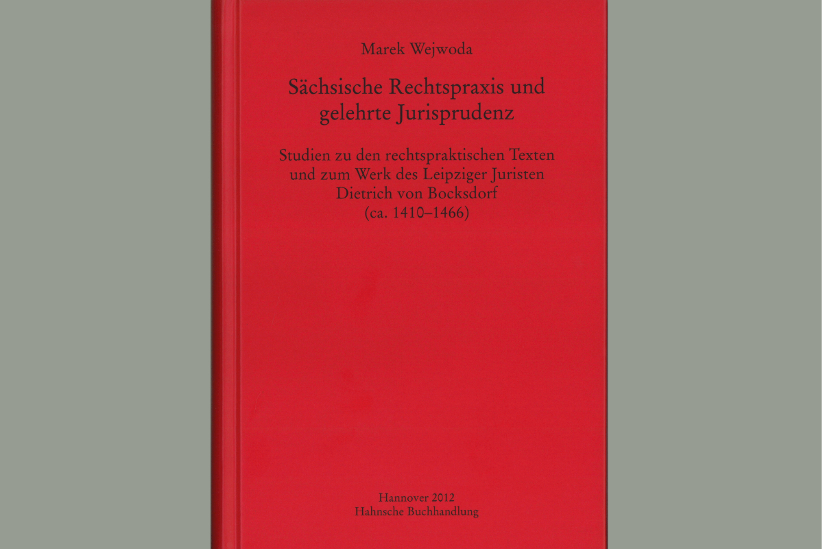 Marek Wejwoda, Sächsische Rechtspraxis und gelehrte Jurisprudenz