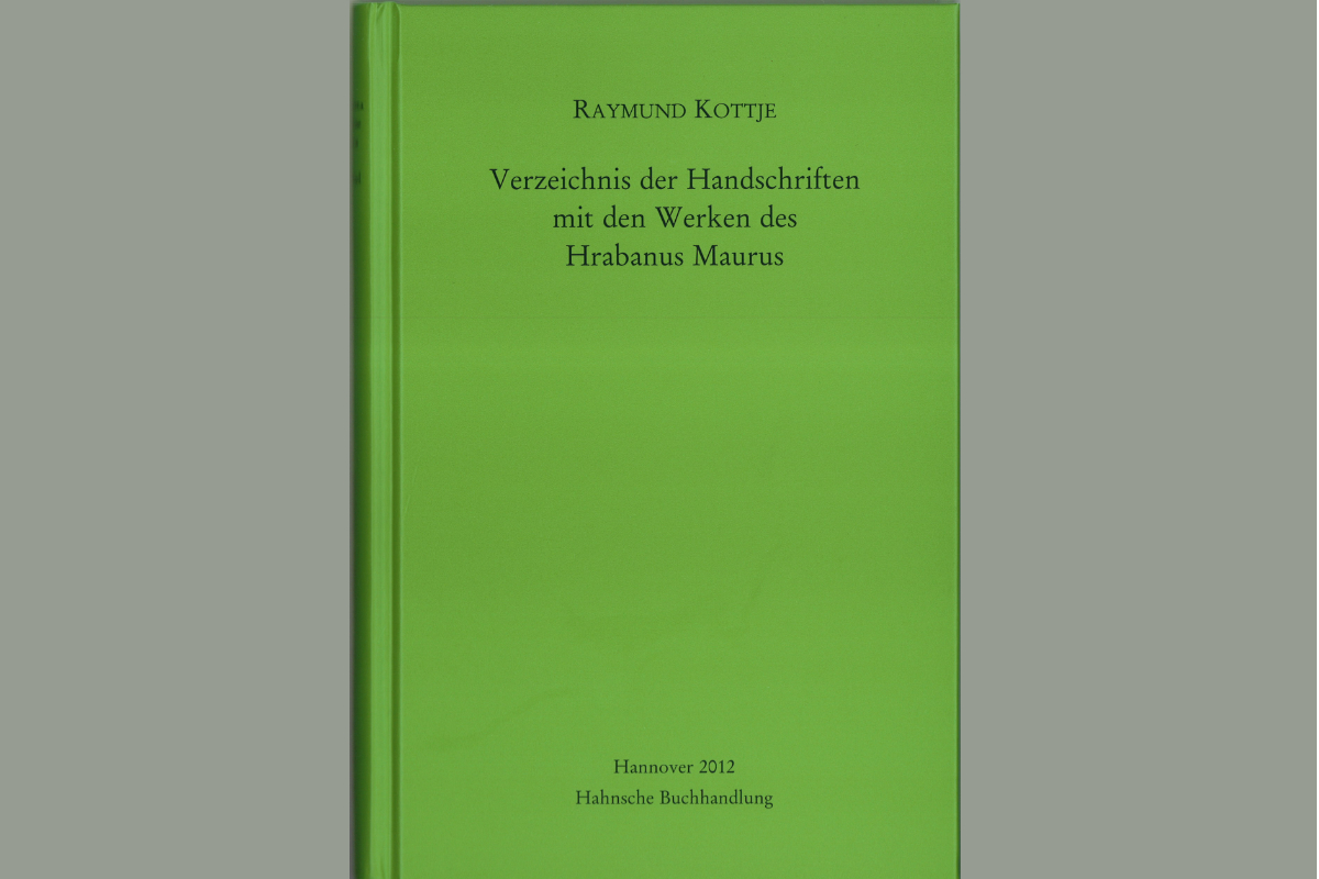 Raymund Kottje, Verzeichnis der Handschriften mit Werken des Hrabanus Maurus
